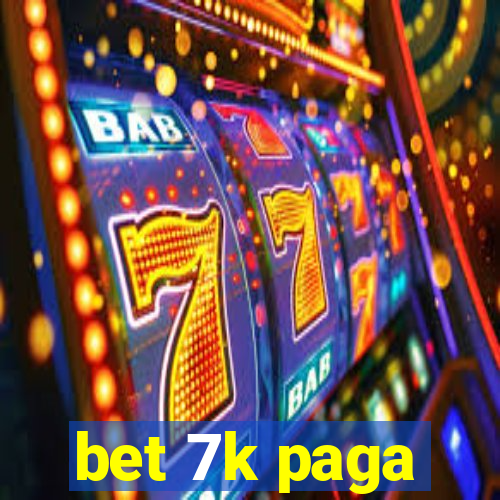 bet 7k paga